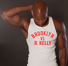 Load image into Gallery viewer, BROOKLYN VS. R. KELLY