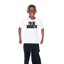 Load image into Gallery viewer, I&#39;M SO BROOKLYN - KIDS - BROOKLYN T-SHIRT - SILK SCREEn PRINTED SHIRT